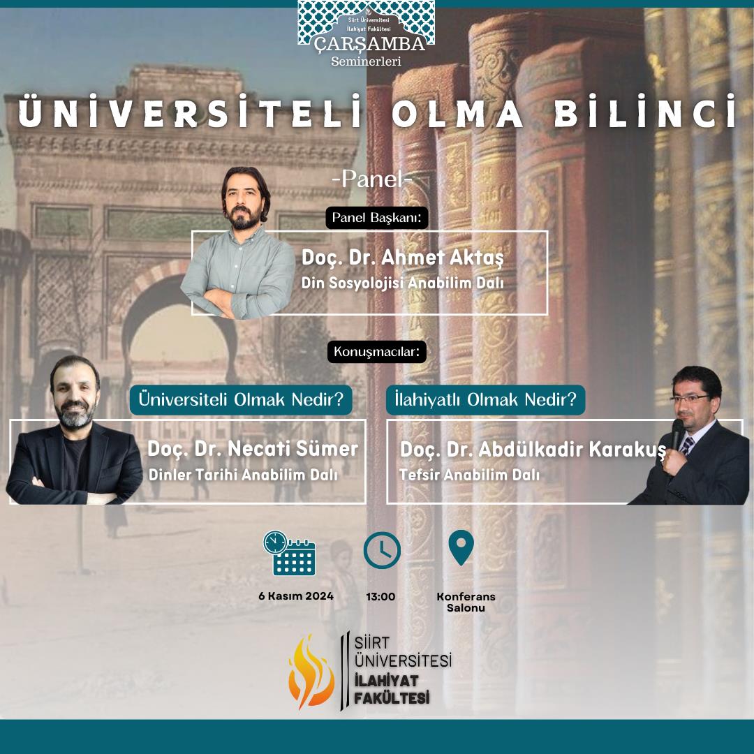 ilahiyatsiirt's tweet photo. | Panel: Üniversiteli Olma Bilinci

Fakültemizde bu hafta Doç. Dr. Ahmet Aktaş'ın panel başkanı, Doç. Dr. Necati Sümer ve Doç. Dr. Abdülkadir Karakuş'un konuşmacı olarak katılacağı "Üniversiteli Olma Bilinci" başlıklı bir panel gerçekleştirilecektir.

🔗https://t.co/lfFAoFdADY https://t.co/N6mG5JmS6g