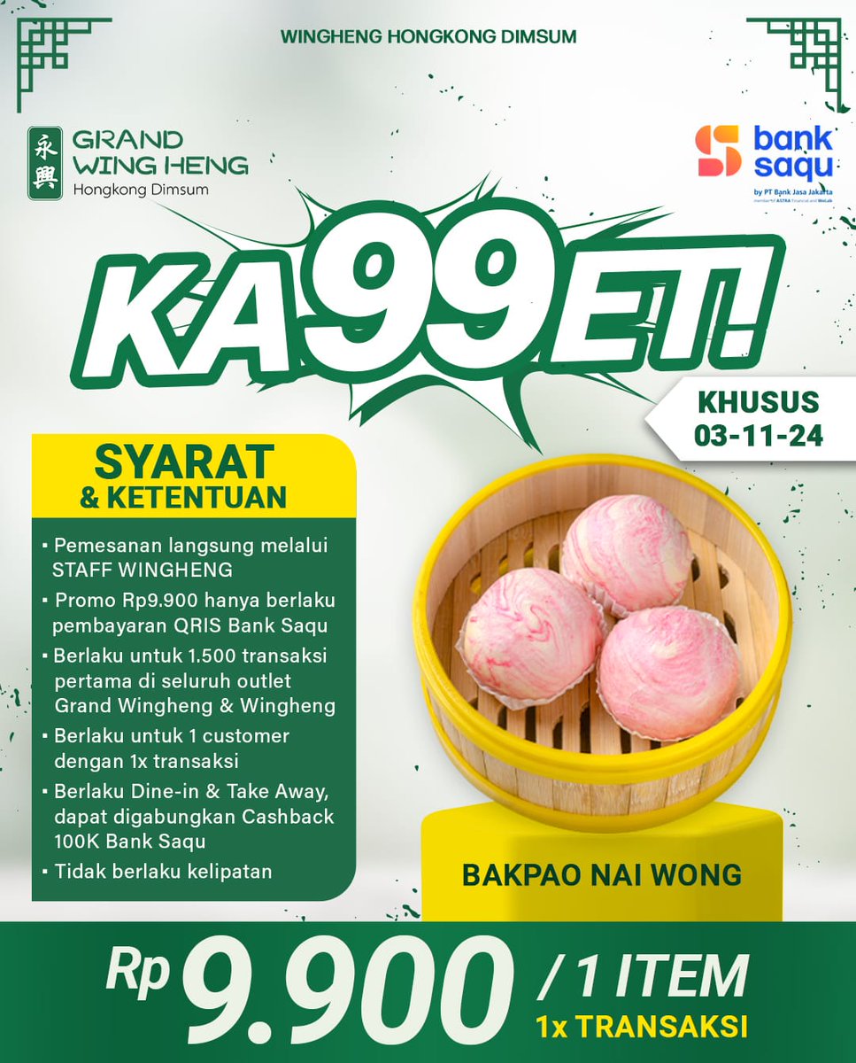 winghengdimsum's tweet image. 💥 KA99ET‼️
 PROMO KEJUTAN AWAL BULAN IS COMING 😱

Promo berlangsung Khusus 3 November 2024
Jangan sampai ketinggalan ! 

BAKPAO NAI WONG
9.900/items ( 1x transaksi )

*Syarat dan ketentuan berlaku yah 😉

#seeyouatwinghengdimsum  #dimsumtime  #banksaqu #winghengdimsum