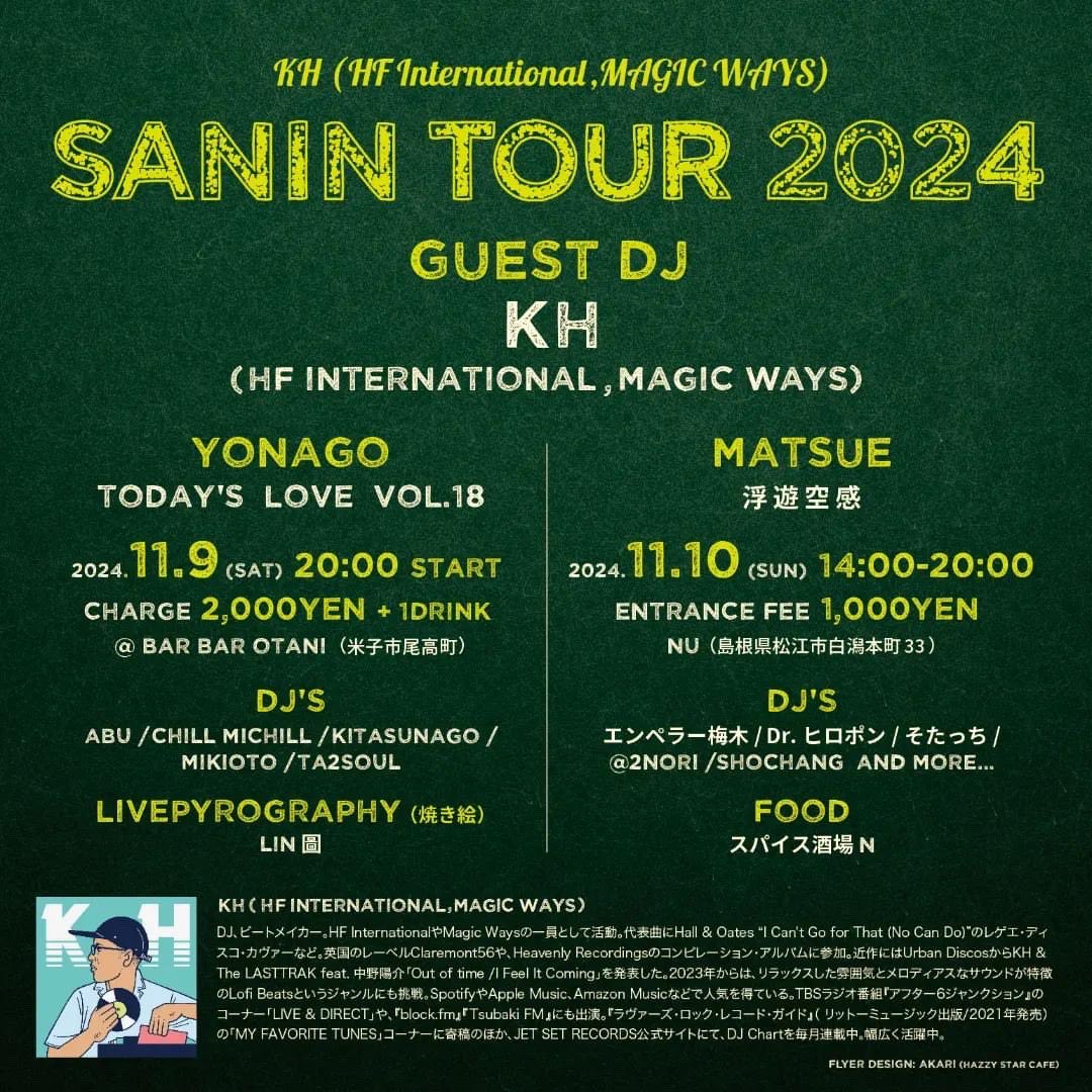 kitasunago's tweet photo. KH SANIN TOUR 2024 11/9-10
ナイスな企画に混ぜて頂きました（感謝）！
KH氏の山陰ツアー自分は米子today's love vol.18に参加です。両日どちらでも良いイベントになるかと。是非！ https://t.co/6Fhqz66fg0