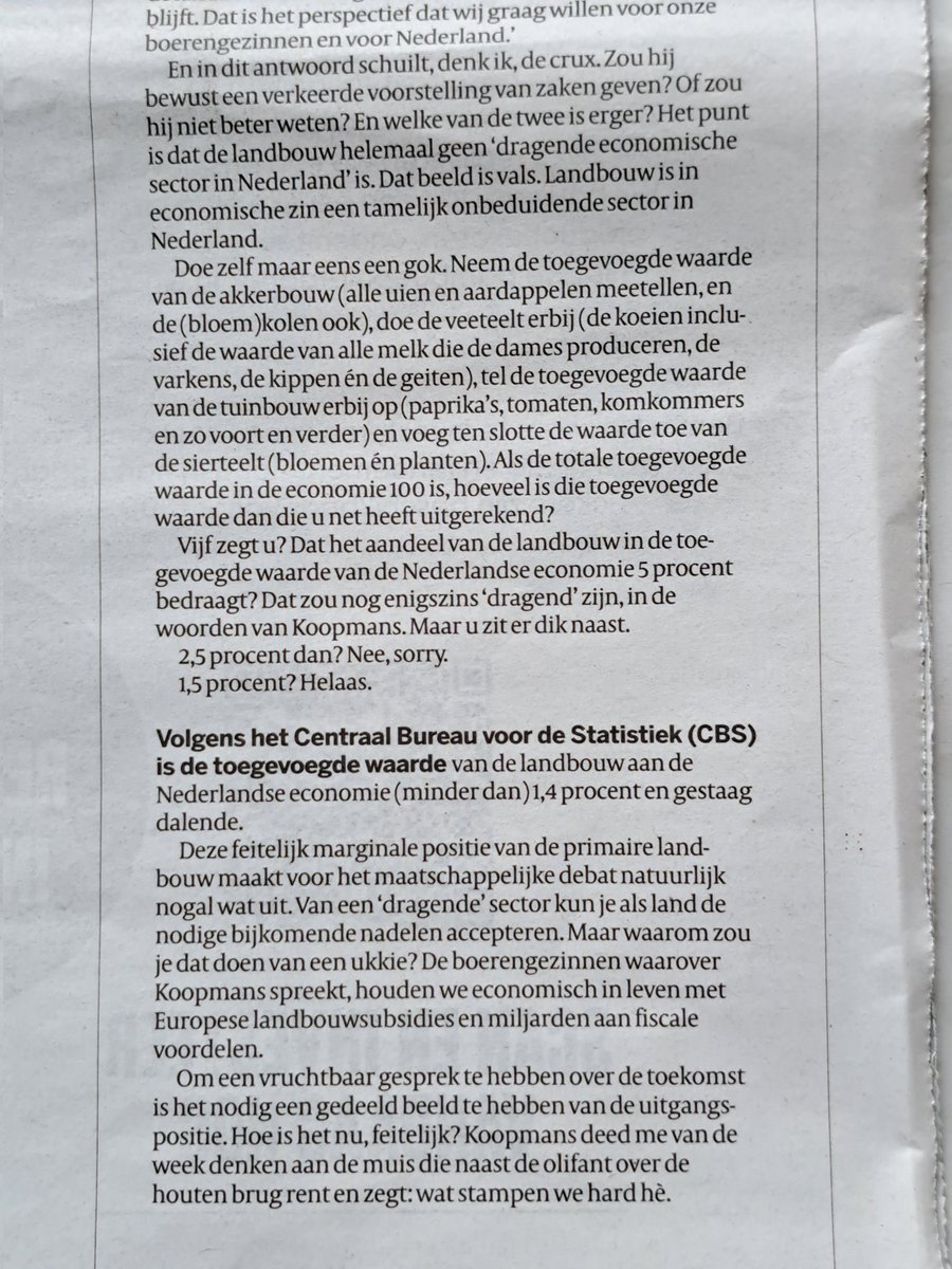 Volgens Ger Koopmans, voorzitter #LTO, is de #landbouw een dragende economische sector in ons land.

Is dat zo?

Het aandeel van de landbouw in de toegevoegde waarde van de Nederlandse economie is minder dan 1,4%. En dalende...

Bovendien stevig gesubsidieerd.

<a href="/FrankKalshoven/">Frank Kalshoven</a>