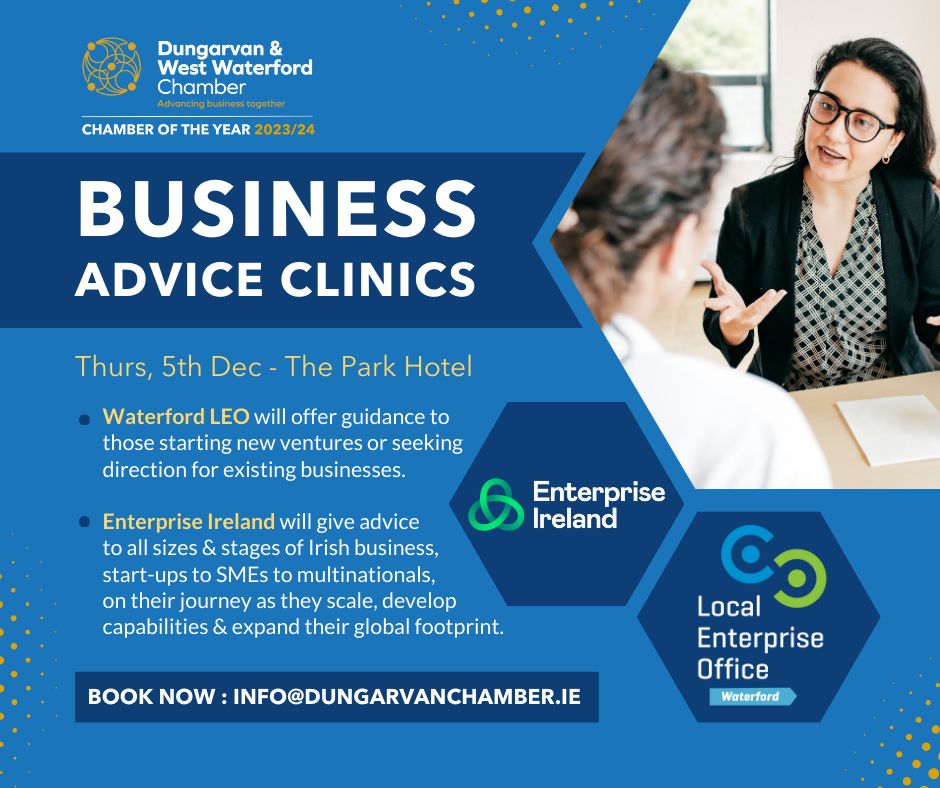 Dungarvan Chamber (@dvanchamber) on Twitter photo Business Advice Clinics – Book Now! Get tailored advice for all business stages, from startups to multinational in individual clinics with <a href="/LEOWaterford/">LEO Waterford</a> & <a href="/Entirl/">Enterprise Ireland</a> organised by <a href="/Dvanchamber/">Dungarvan Chamber</a>
Dec 5th, 4–6:30 pm Book now: info@dungarvanchamber.ie
#BusinessAdvice #WaterfordLEO Business Advice Clinics – Book Now! Get tailored advice for all business stages, from startups to multinational in individual clinics with <a href="/LEOWaterford/">LEO Waterford</a> & <a href="/Entirl/">Enterprise Ireland</a> organised by <a href="/Dvanchamber/">Dungarvan Chamber</a>
Dec 5th, 4–6:30 pm Book now: info@dungarvanchamber.ie
#BusinessAdvice #WaterfordLEO