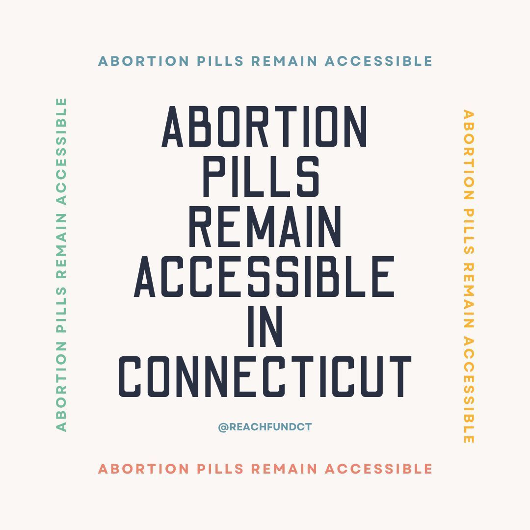 Abortion pills remain accessible in CT! #AbortionAccess #CTAbortionFund #ReproductiveRights