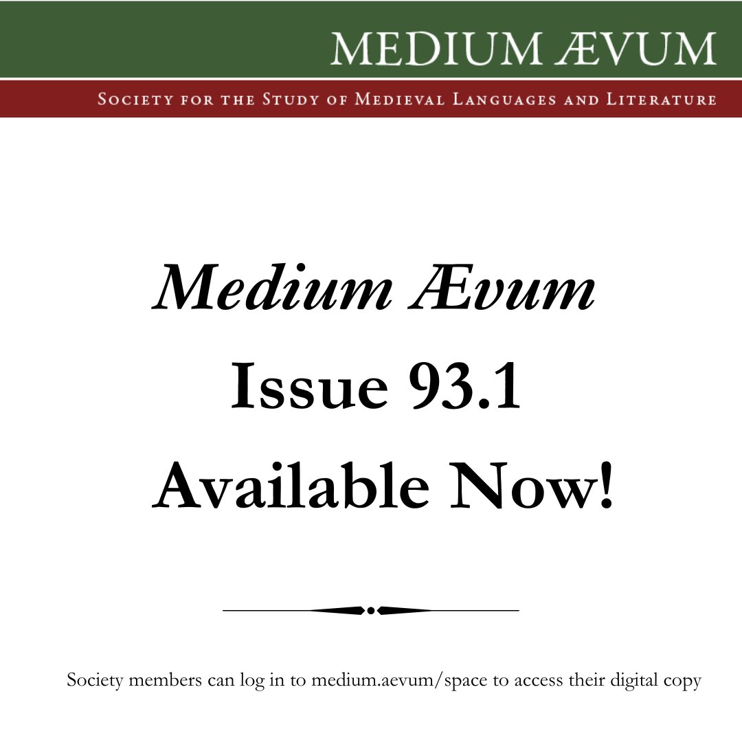 The latest issue of Medium Ævum (93.1) is now available! 

Over the next few weeks, we will be posting the abstracts from our 93.1 articles to offer an insight into their cutting-edge research.
