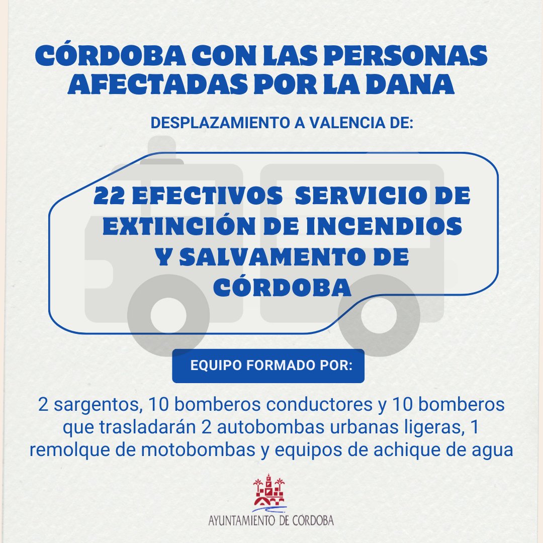 ✔️ Un total de 22 efectivos del Servicio de Extinción de Incendios y Salvamento de Córdoba (SEIS) se desplazarán mañana desde Córdoba a Valencia para colaborar en las labores de ayuda a los afectados por la DANA.