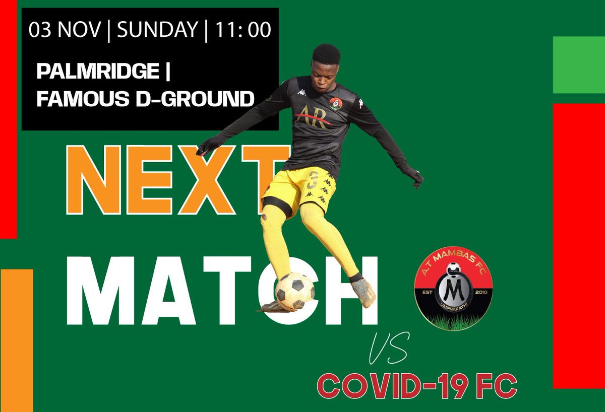 AtMambas's tweet photo. ✅  NEXT MATCH  ✅

🏆 | PRALS Games
🆚 | Covid-19 FC 
📆 | Tomorrow, 03 November 2024
🏟 | Ground D (Palmridge )
🕖 | 11:00
📺 | Facebook Live🔴

#WeAreMambas
-Iyeeza Imamba ⛈️ 🐍 https://t.co/H1ozMjm3pC