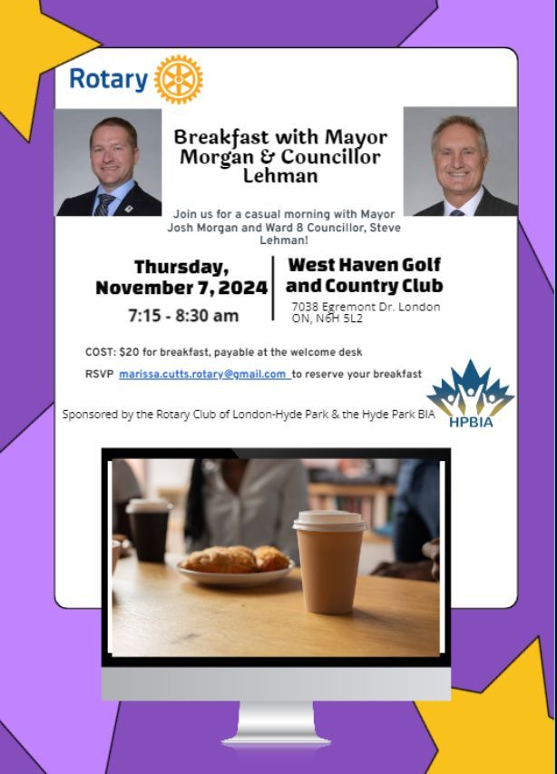 HydeParkRotary (@hyderotary) on Twitter photo π
Have breakfast with Mayor Morgan & Councillor Lehman to discuss the future of #ldnont! Connect with neighbors at this Rotary Club of London-Hyde Park event!
π West Haven Golf & Country Club
π
Nov 7, 7:15-8:30 am
π΅ $20 at the door
RSVP to marissa.cutts.rotary@gmail.com π
Have breakfast with Mayor Morgan & Councillor Lehman to discuss the future of #ldnont! Connect with neighbors at this Rotary Club of London-Hyde Park event!
π West Haven Golf & Country Club
π
Nov 7, 7:15-8:30 am
π΅ $20 at the door
RSVP to marissa.cutts.rotary@gmail.com