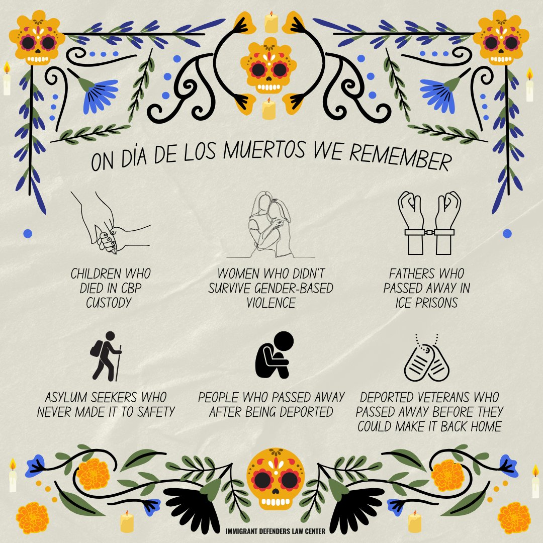 This #DíaDeLosMuertos, we remember &amp; honor the lives of those whose journeys tragically ended in pursuit of safety &amp; hope. From those seeking refuge, to those who perished in detention, may their memory ignite change in each of us to challenge unjust immigration policies.