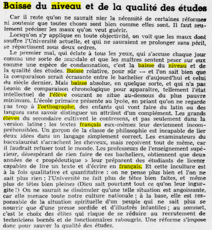 Vous avez peut-être vu passer une vidéo intitulée "nos étudiants ne savent plus écrire" publiée il y a quelques jours. Ci-dessous, l'extrait d'un article du journal La Croix datant du 15 février 1951. On y retrouve les mêmes idées. Ce n'est pas pire aujourd'hui.