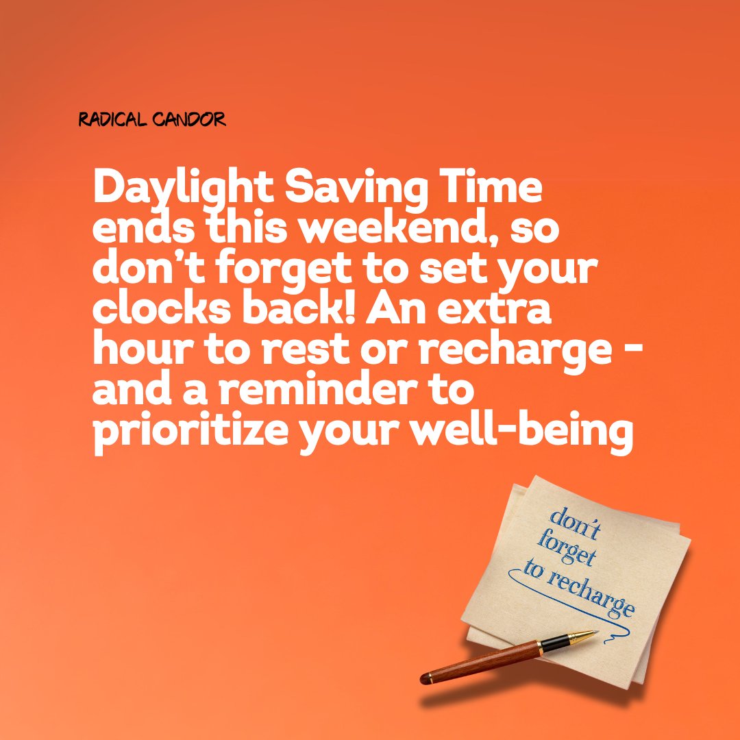 Time to fall back! 🍁 As we wind the clocks back this weekend, it’s a reminder to rest, reflect, and reconnect. An extra hour can be a chance to refocus on what matters most. How will you spend yours? ⏰✨ #FallBack #DaylightSaving #RadicalCandor