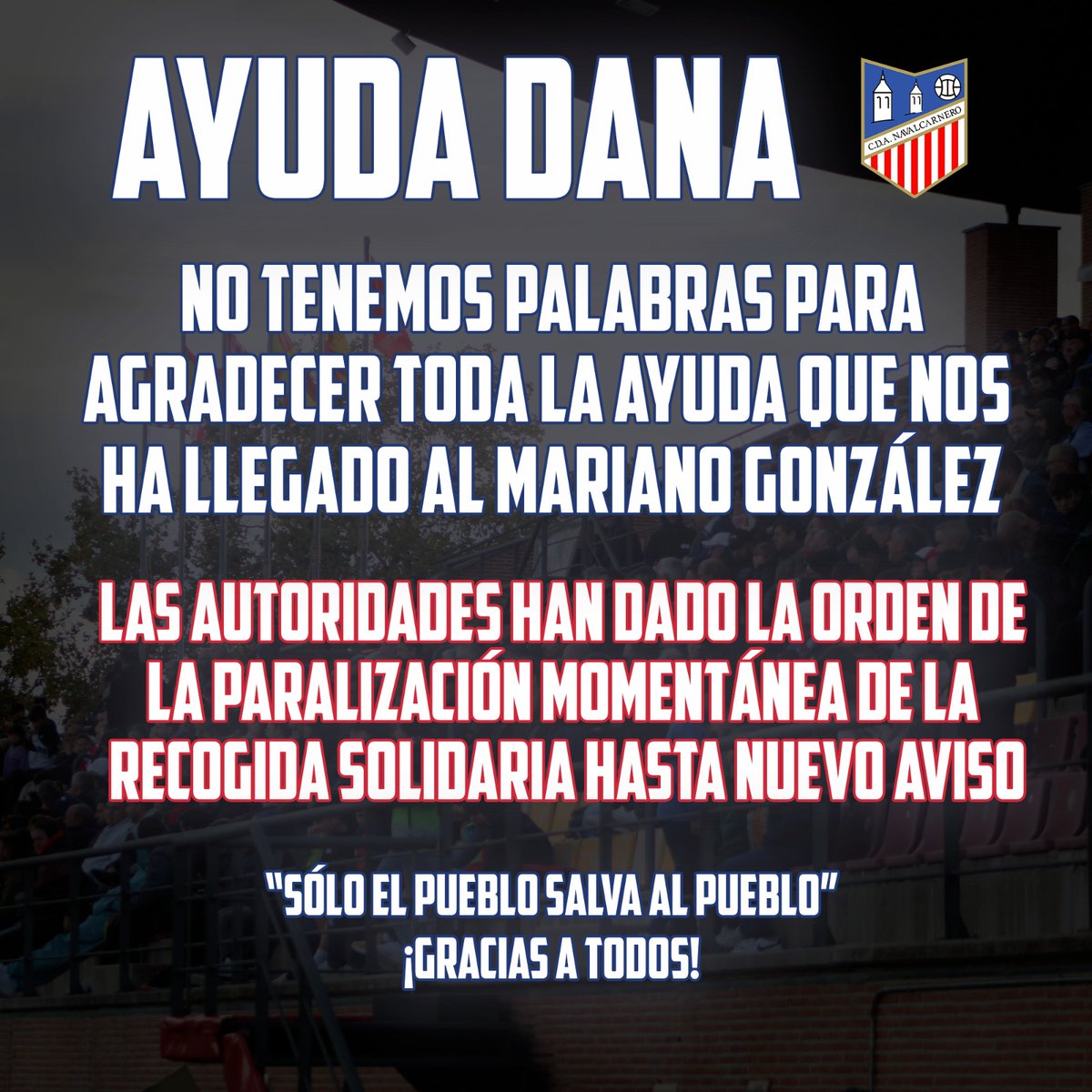‼️ 𝗣𝗔𝗥𝗔𝗟𝗜𝗭𝗔𝗖𝗜𝗢́𝗡 𝗠𝗢𝗠𝗘𝗡𝗧𝗔́𝗡𝗘𝗔 𝗗𝗘 𝗟𝗔 𝗥𝗘𝗖𝗢𝗚𝗜𝗗𝗔

No tenemos palabras para agradecer cómo os habéis volcado con la causa y toda ayuda que ha llegado al Mariano González 🙏🏻

"Sólo el pueblo salvará al pueblo", gracias de corazón ❤️⛵