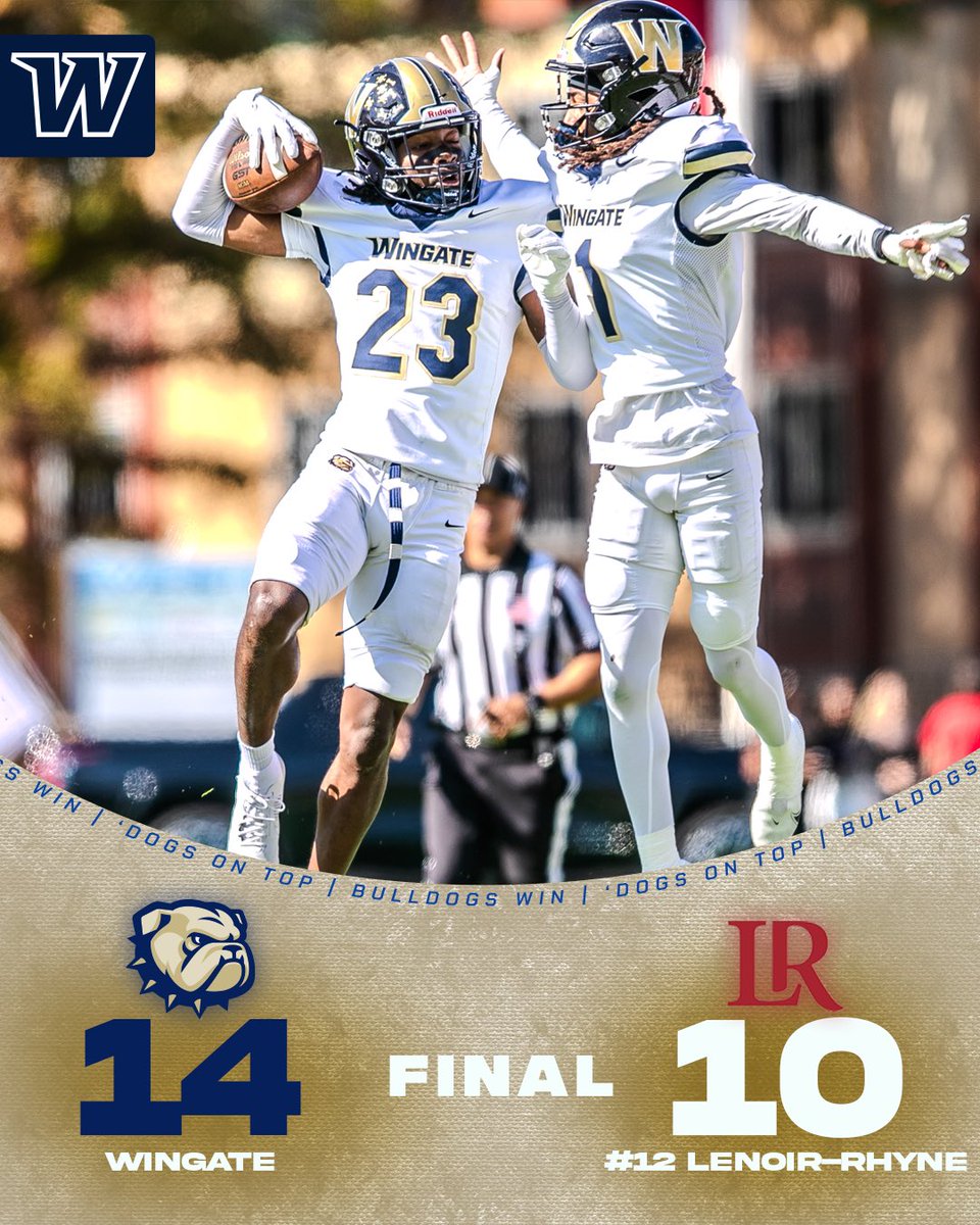 Wingate Bulldogs (@wu_bulldogs) on Twitter photo BULLDOGS WIN!!!!!!!
<a href="/WingateFb/">Wingate Bulldogs Football</a> goes into Hickory and takes down #12 Lenoir-Rhyne 14-10!
5th straight dub for the ‘Dogs; 3rd straight win over the Bears, 2nd straight victory in Hickory!
#OneDog BULLDOGS WIN!!!!!!!
<a href="/WingateFb/">Wingate Bulldogs Football</a> goes into Hickory and takes down #12 Lenoir-Rhyne 14-10!
5th straight dub for the ‘Dogs; 3rd straight win over the Bears, 2nd straight victory in Hickory!
#OneDog