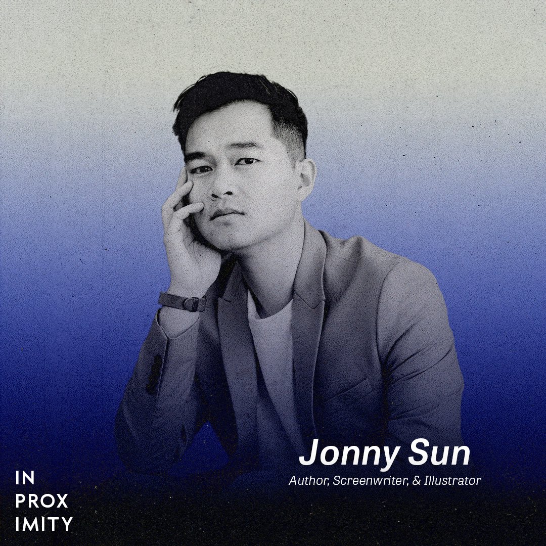 This Sunday on #InProximity: 
Film and TV writer, illustrator, and New York Times Bestselling author @JonnySun joins us! 🎙️