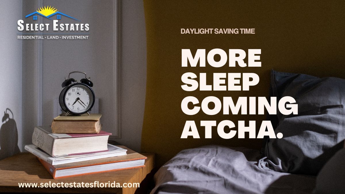 SelectEstatesFL's tweet photo. 🌞 #DaylightSavings Alert! 🌞 Just a friendly reminder on November 3rd, don’t forget to set your clocks back an hour and enjoy that extra hour of sleep! 💤  More sleep coming atcha! 😴✨
Happy snoozing! 🏡💤

#OrlandoRealEstate #OrlandoRealtor #CentralFloridaRealEstate https://t.co/XLRY8JFnQ1