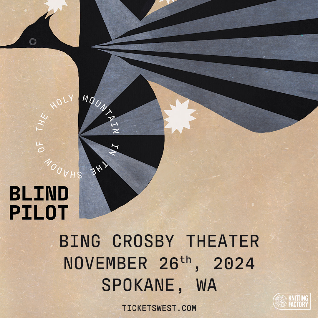 The Bing (@bingtheater) on Twitter photo Blind Pilot, the Oregon indie folk band, makes their return, building a warm wall of sound that envelops the ears like a cozy blanket. (Atwood Magazine) Feel the warmth on 11.26.
<a href="/blindpilot/">Blind Pilot</a> #livemusicspokane #spokanelivemusic #visitspokane #downtownspokane Blind Pilot, the Oregon indie folk band, makes their return, building a warm wall of sound that envelops the ears like a cozy blanket. (Atwood Magazine) Feel the warmth on 11.26.
<a href="/blindpilot/">Blind Pilot</a> #livemusicspokane #spokanelivemusic #visitspokane #downtownspokane