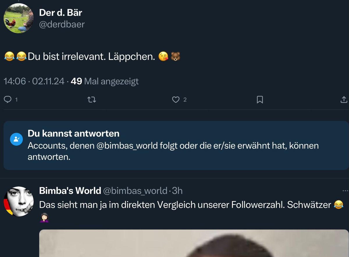 derdbaer's tweet photo. Für @bimbas_world sind Followerzahlen auf X ein Zeichen für Relevanz. 
Läppchen!😏
#AfDmachtDumm , sehr!😘🐻 https://t.co/LfWGJkFt6z