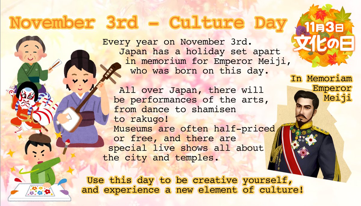 PaprikaGirl_JP's tweet photo. November 3rd is Bunka-no-Hi (文化の日), or Culture Day in Japan! Held on Emperor Meiji's birthday, musical, performance and cultural events are help for the public around the country on this day. If you need an excuse to check what is going on in your hometown, now is the time. https://t.co/3w8iiZqtmD