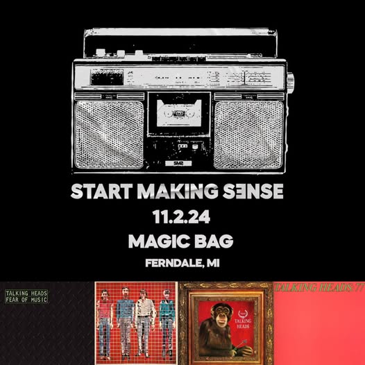 Magic Bag (@themagicbag) on Twitter photo 🖤Tonight at the Magic Bag!!!🖤
The Magic Bag presents
Start Making Sense: Talking Heads Tribute
Sat, Nov. 2 | Tix: $25 adv. | 7 pm | All Ages
Ticket Link: tinyurl.com/mryf9sxf
<a href="/StartMakinSense/">START MAKING SENSE</a> #TalkingHeads #Tribute
#TheMagicBag #Ferndale #TagTheBag 🖤Tonight at the Magic Bag!!!🖤
The Magic Bag presents
Start Making Sense: Talking Heads Tribute
Sat, Nov. 2 | Tix: $25 adv. | 7 pm | All Ages
Ticket Link: tinyurl.com/mryf9sxf
<a href="/StartMakinSense/">START MAKING SENSE</a> #TalkingHeads #Tribute
#TheMagicBag #Ferndale #TagTheBag
