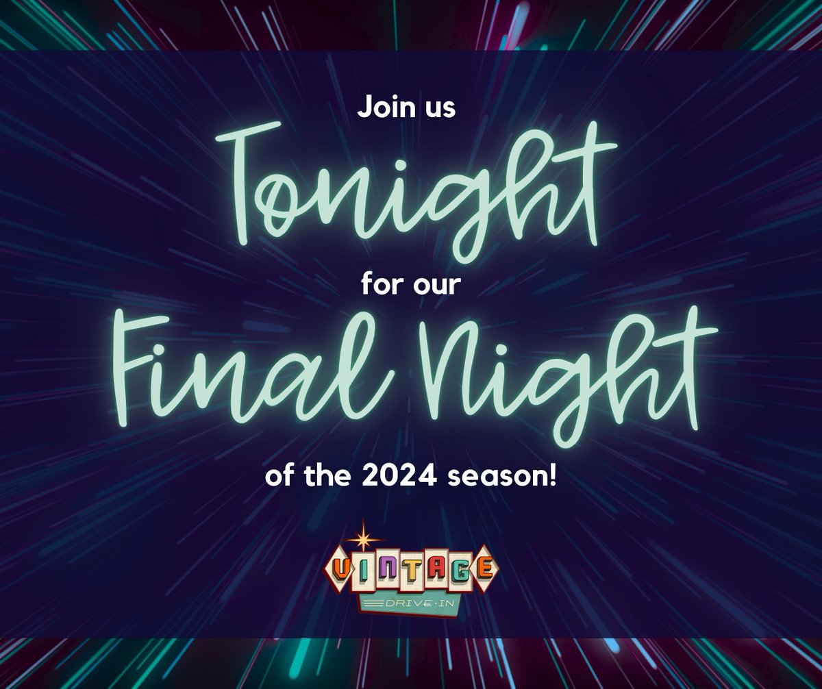vintagedrivein's tweet photo. 🌟🎬 Join us TONIGHT for the grand finale of the 2024 season at Vintage Drive-In! 

Let's make this a night to remember! See you there!✨

#VintageDriveIn #SeasonFinale #MovieTime https://t.co/xPQTXlDq3E