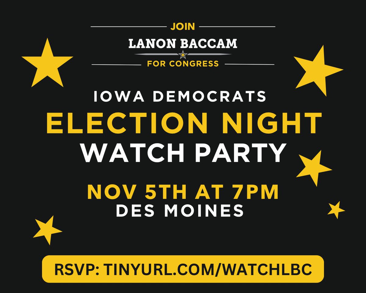 lanon_baccam's tweet photo. Join #TeamBaccam and Iowa Democrats for an Election Night Watch Party in Des Moines on Monday, Nov. 5th at 7PM. RSVP Today!: https://t.co/T9KjYSbdpI https://t.co/J4JyfMXVrh