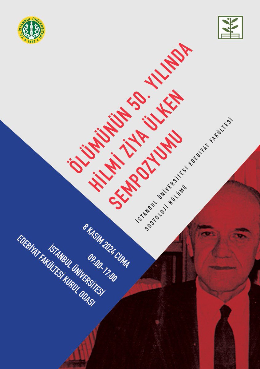 Ölümünün 50. Yılında Hilmi Ziya Ülken Sempozyumu

Hilmi Ziya Ülken’in Türk sosyolojisi, Türk düşünce tarihi, İslam düşüncesi ve felsefe alanına ilişkin verdiği eserler ve kişisel serüveninin farklı boyutlarıyla ele alınacağı sempozyuma davetlisiniz… 

Lisans ve lisansüstü
