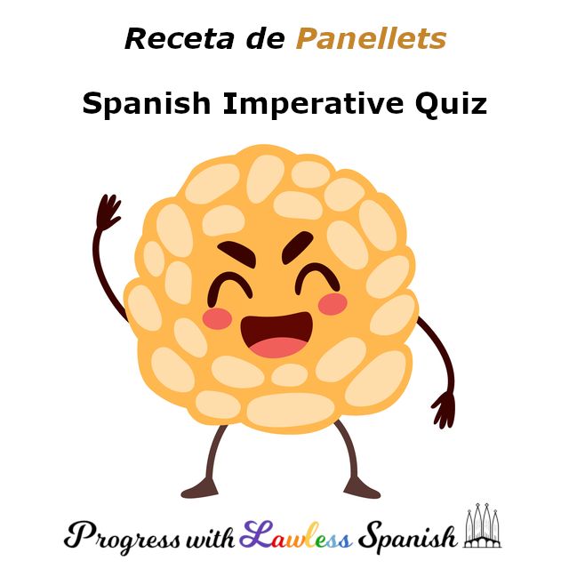 Spanish Imperative Quiz 

progress.lawlessspanish.com/my-languages/s…