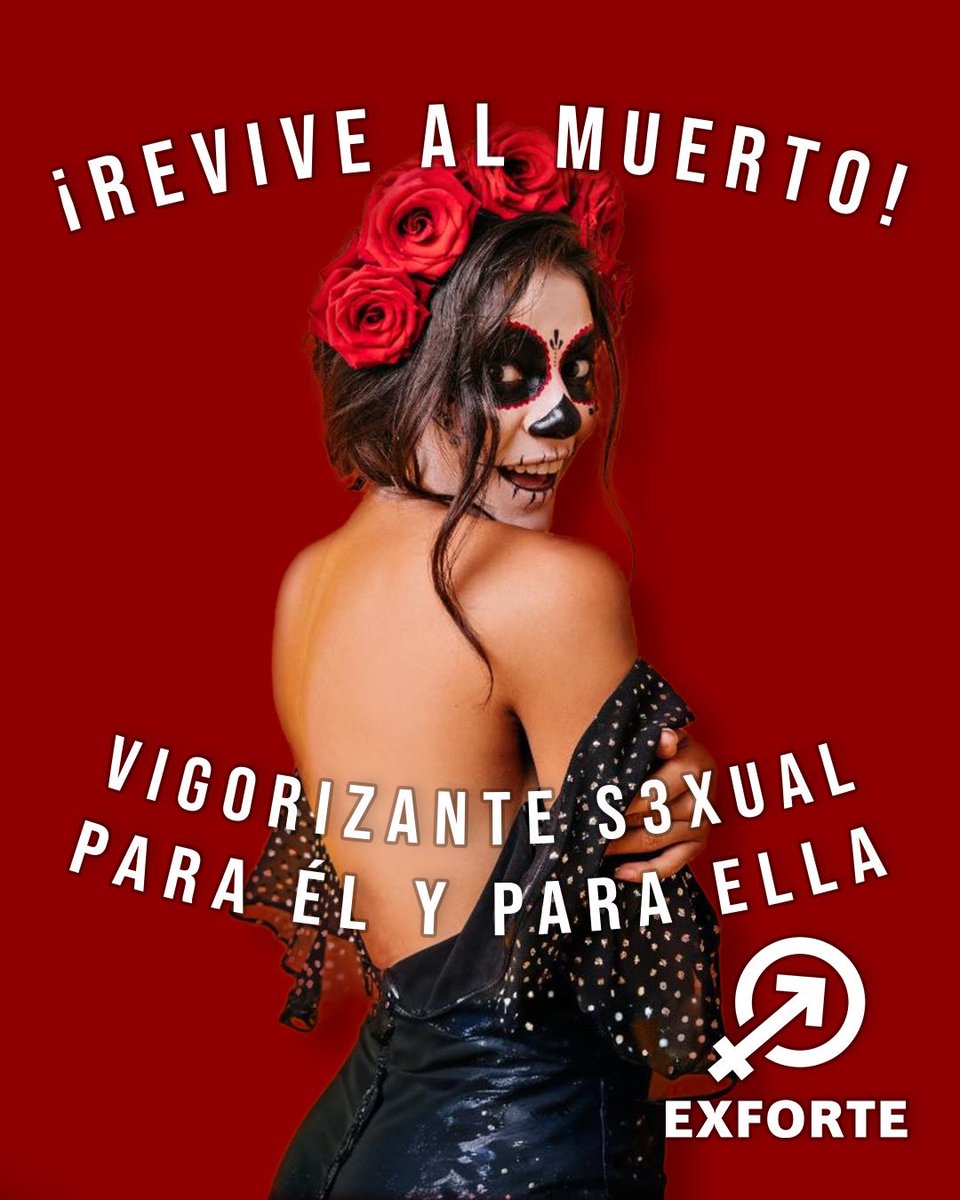 exxxforte's tweet photo. 💀 EXFORTE - ¡Despierta al espíritu! 💀
Este Día de Muertos, dale un nuevo aire a tus momentos con EXFORTE, el suplemento 100% natural que aviva la pasión y el deseo.
Consíguelo en https://t.co/UnG23ofLs9 🥵
#DespiertaElEspíritu #EXFORTE #DíaDeMuertos #VigorNatural https://t.co/tLG8McFX0Z