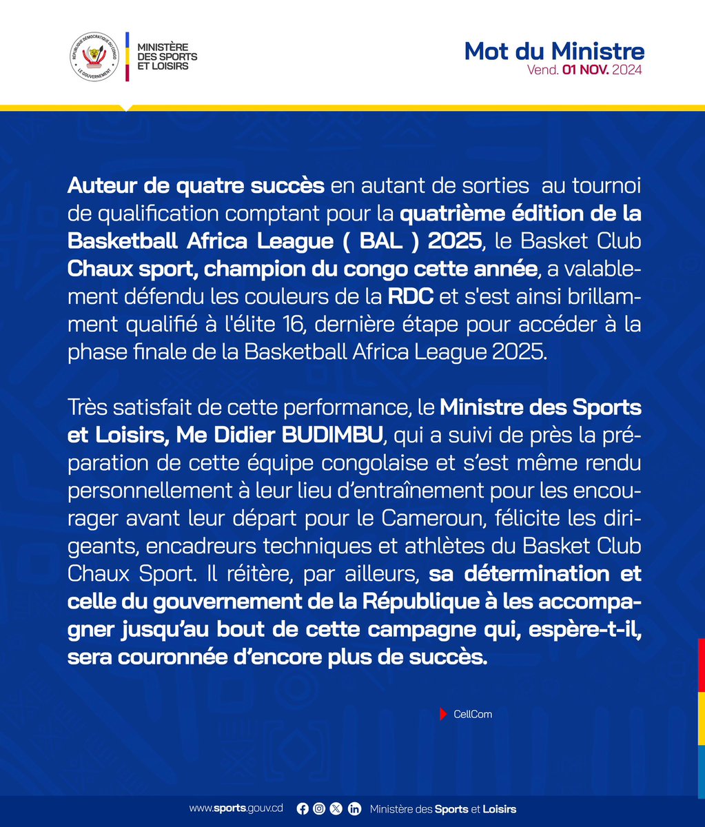MinSport_Loisir's tweet photo. #SportsRDC 01.11.2024 | Mot du Ministre | 

Brillante qualification pour le Basket club Chaux sport à l'élite 16 édition 2025 de la Basketball Africa League, après ses 4 succès d'affilée au tournoi qualificatif au Cameroun. https://t.co/iBbtGKvOBq