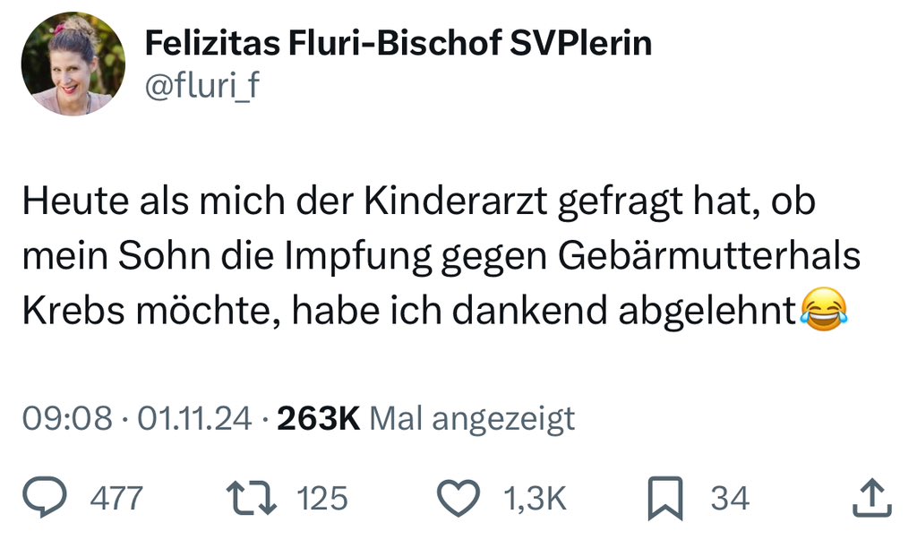Der Screenshot zeigt einen Tweet von "Felizitas Fluri-Bischof SVPlerin" mit dem Nutzernamen @fluri_f. In ihrem Beitrag schreibt sie:
„Heute als mich der Kinderarzt gefragt hat, ob mein Sohn die Impfung gegen Gebärmutterhals Krebs möchte, habe ich dankend abgelehnt 😂“