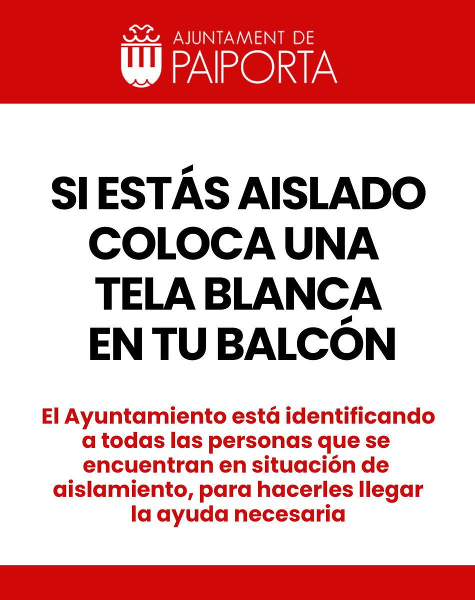 ⚠️🔴SI ESTÁS AISLADO COLOCA UNA TELA BLANCA EN TU BALCÓN⚪️
El Ayuntamiento está identificando a todas las personas que se encuentran en situación de aislamiento, para hacerles llegar la ayuda necesaria.

*(La imagen publicada contiene la misma información que el texto)