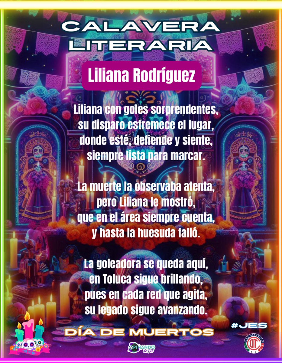 #CalaveritasLiterarias #OpinandoDeFut #JES #DiaDeMuertos #TradicionesMexicanas

<a href="/LilianaRod10/">Liliana Rodríguez</a> <a href="/TolucaFemenil/">Toluca FC Femenil</a>