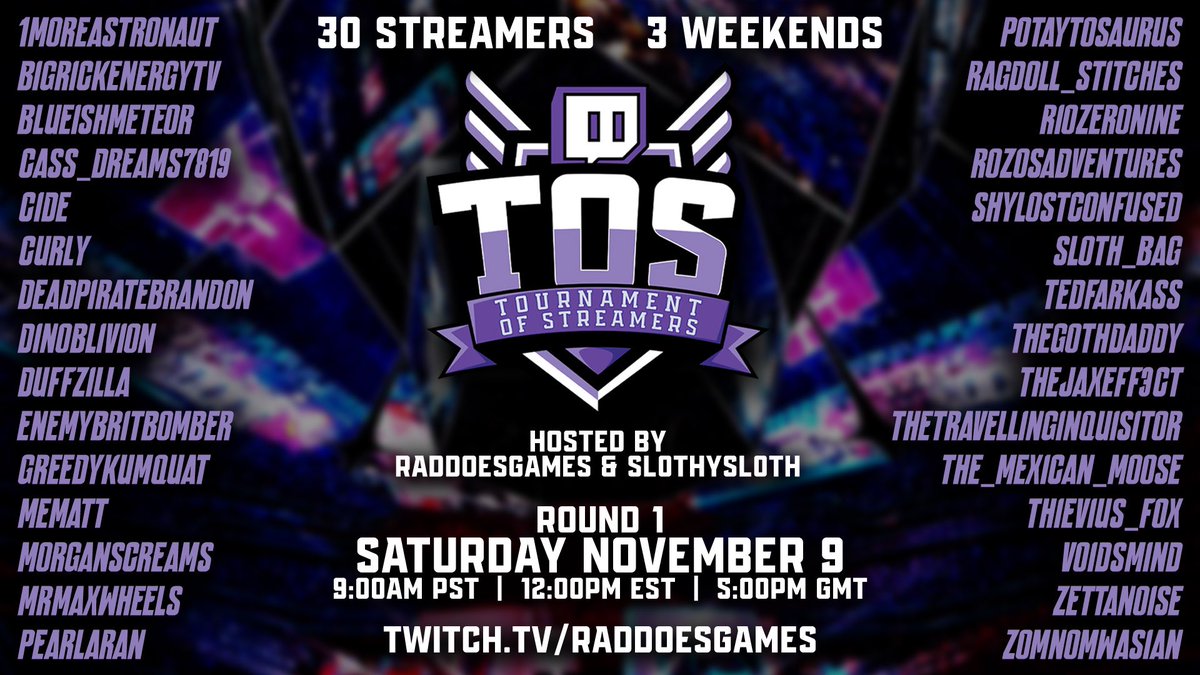 30 incredible streamers. 3 weekends. Games and eliminations. 

Clear your calendars for the Tournament or Streamers. 🏆 

🥊 Round 1 starts on Saturday, November 9th at 12:00pm EST. 

Hosted by yours truly and <a href="/sl0thysl0thx/">Slothy</a>  We promise you don’t want to miss it.