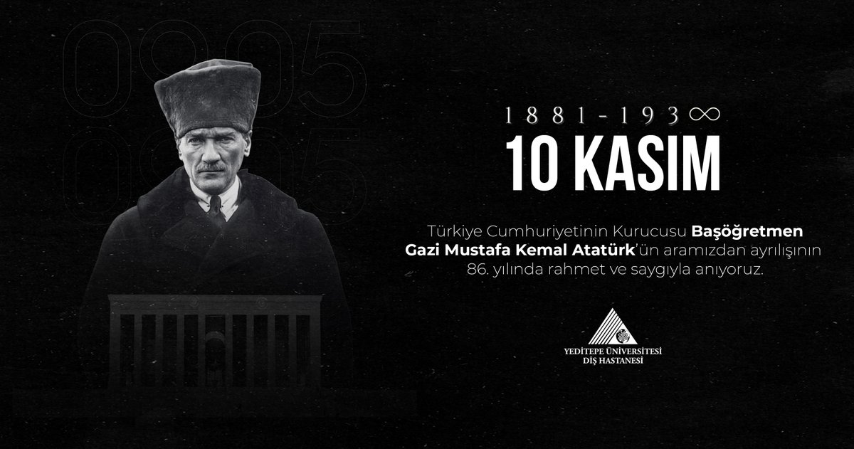 YeditepeDisHst's tweet photo. Türkiye Cumhuriyetinin kurucusu Başöğretmen Gazi Mustafa Kemal Atatürk’ün aramızdan ayrılışının 86. yılında rahmet ve saygıyla anıyoruz. 

#YeditepeÜniversitesiDişHastanesi #DişHastanesi #10Kasım https://t.co/tkGvC5msrC