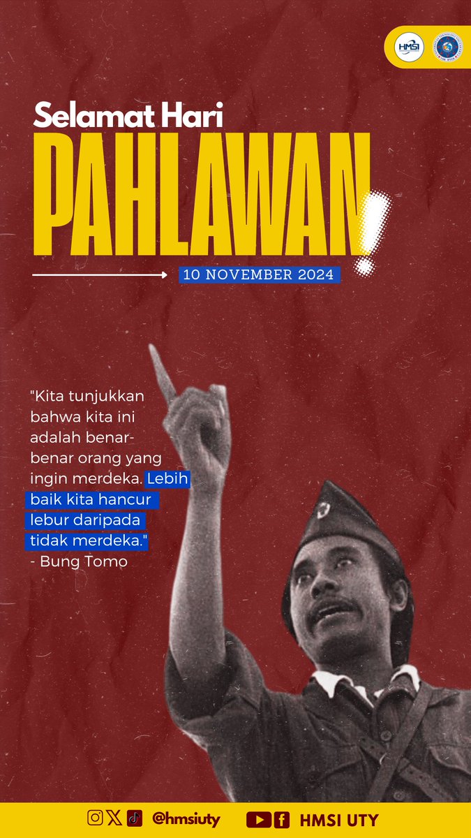 hmsiuty's tweet photo. Selamat Hari Pahlawan 2024! Mari teruskan perjuangan para pahlawan dengan semangat persatuan dan tekad untuk kemajuan Indonesia! https://t.co/iSdu1SBPOG