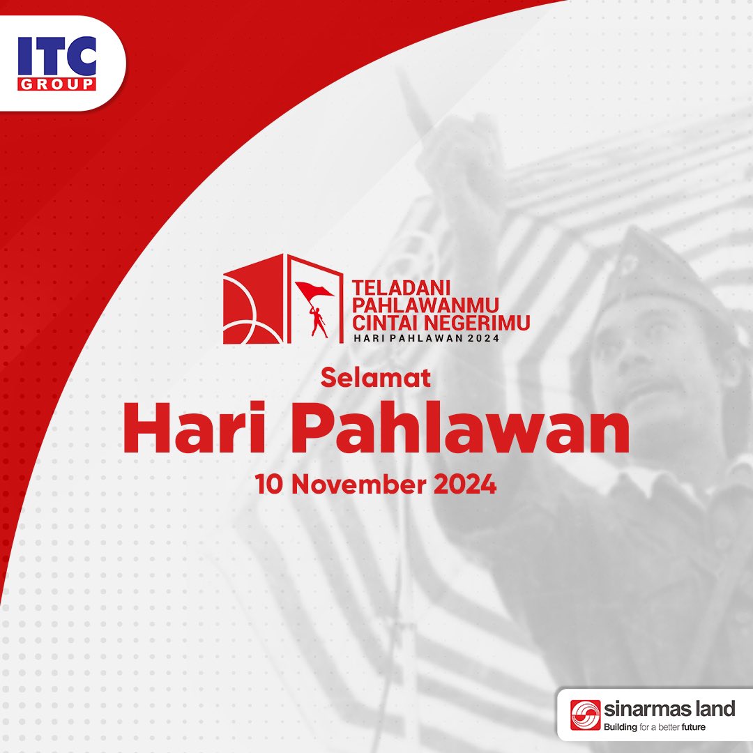 Selamat Hari Pahlawan 
Mari teladani keberanian, tekad dan semangat para pahlawan untuk membangun Indonesia.

#itcgroup #itcprivilege #itconestopyourneeds #itcsemuaada #itcpilihanku #haripahlawan