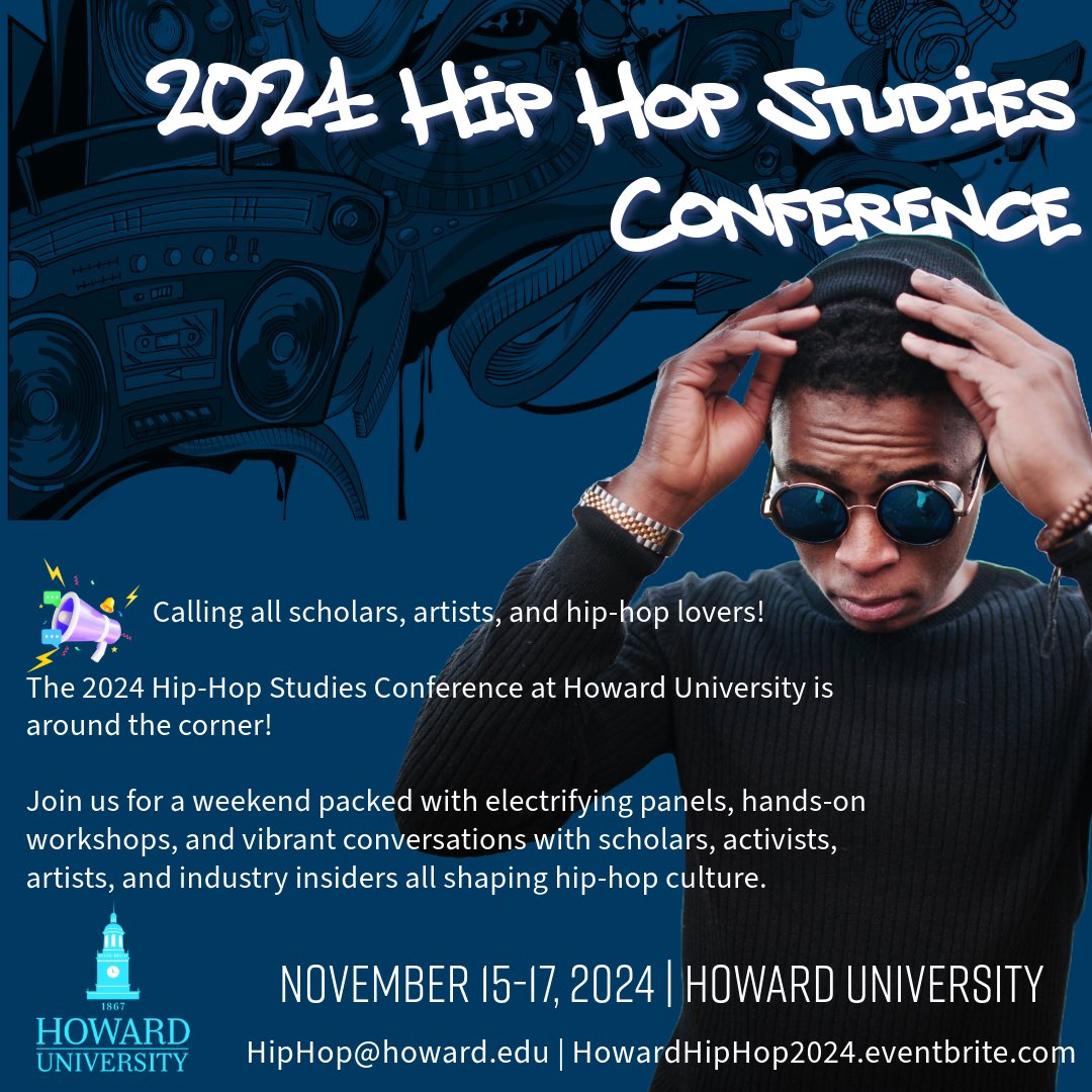 Next week! The 2nd annual Hip Hop Studies conference at Howard University! HowardHipHop2024.eventbrite.com