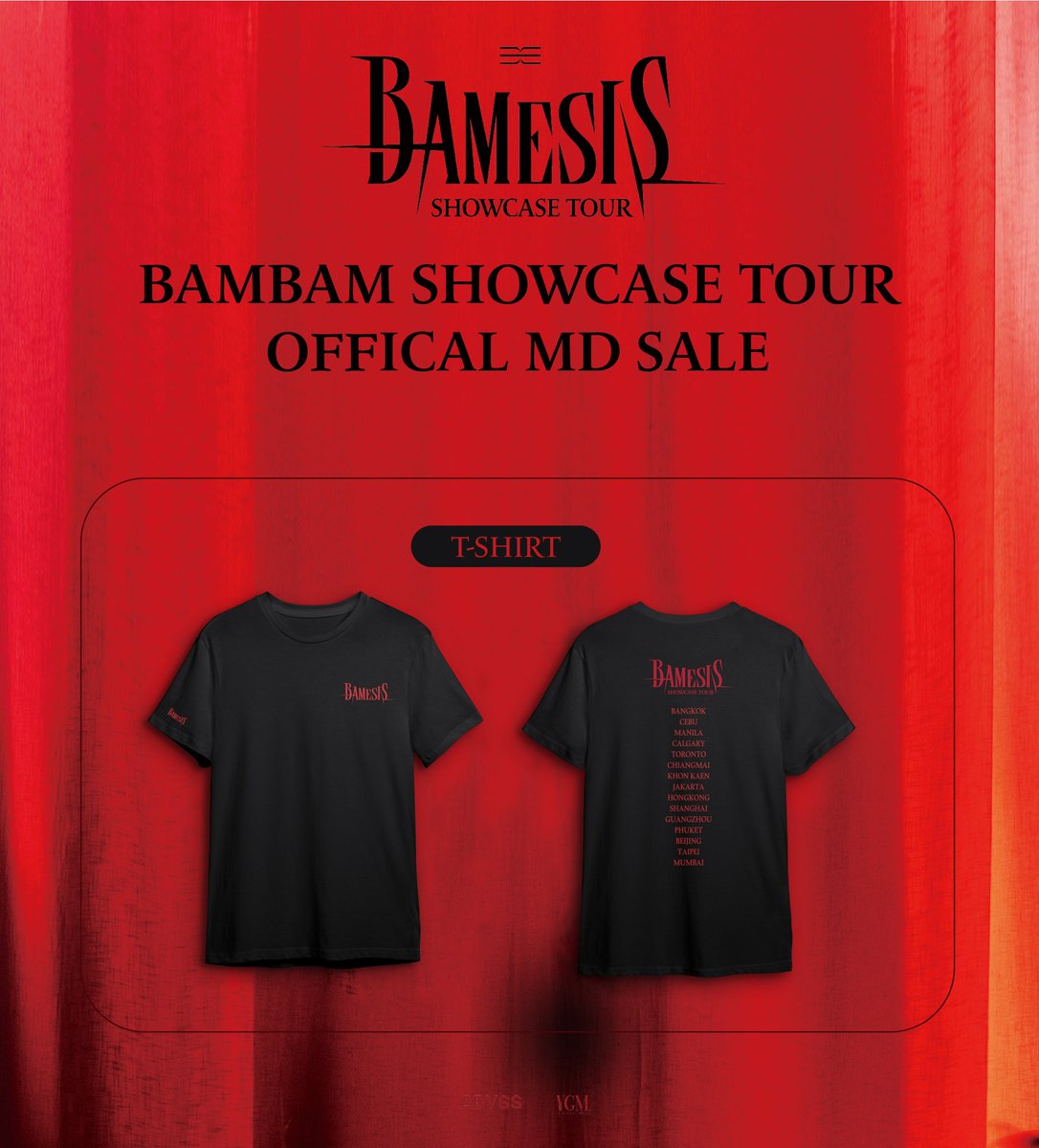 BamBam [BAMESIS] SHOWCASE TOUR in Bangkok 🇹🇭

✨️ OFFICIAL MERCHANDISE 🛍
เปิดขายแล้ววันนี้ สำหรับเสื้อที่ทุกคนถามหาและรอคอย!

**เมื่อสินค้าเปิดให้เข้ารับและเริ่มจัดส่งจะประกาศให้ทราบอีกครั้งภายหลัง**

📆 10 NOV 2024 - 17 NOV 2024
👉🏻 yglobal-music.com

#BamBam #뱀뱀