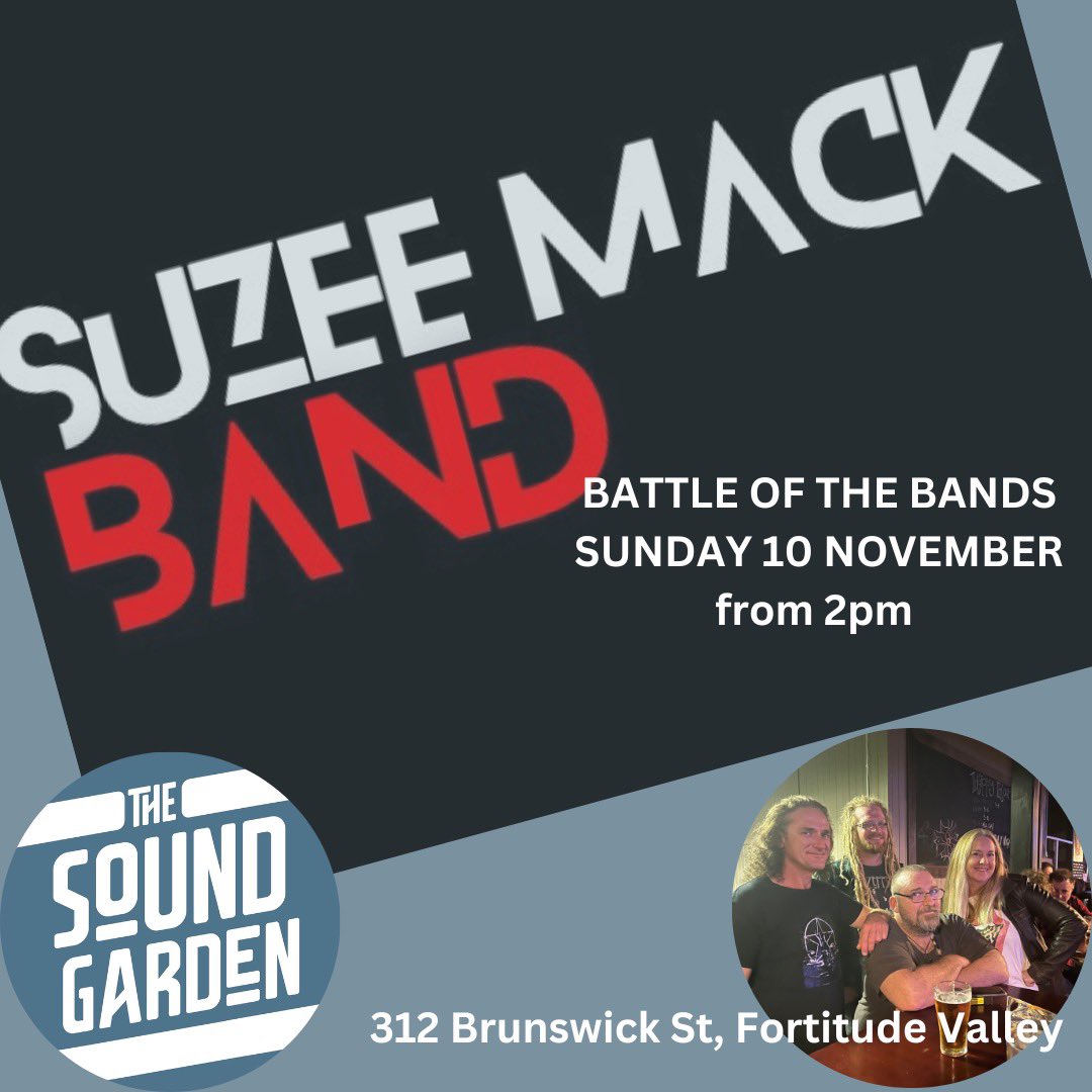 SuZee_Mack's tweet photo. 📣HAPPENING TODAY!! 📣

SuZee Mack are competing for another year in the @thesoundgardenbne 2024 Battle of the Bands! Show kicks off at 2pm. See you there! 

#brisbane #lovemusic #livemusic #fortitidevalley #gig #brisbanegigs #rock #band https://t.co/wCdVR25BsD
