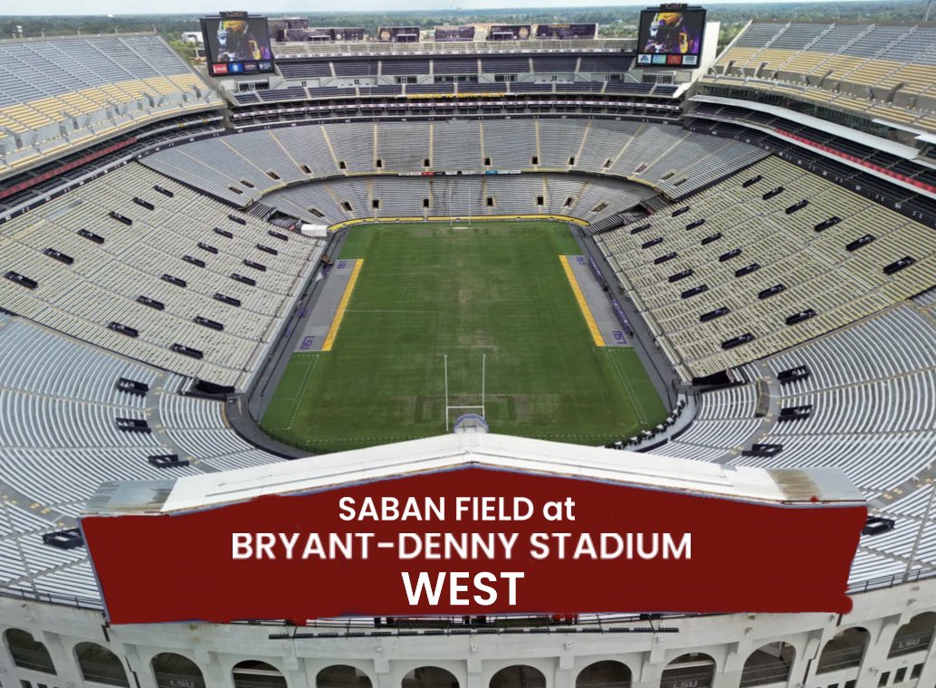 Saban Field at Bryant Denny West 

#RollTide