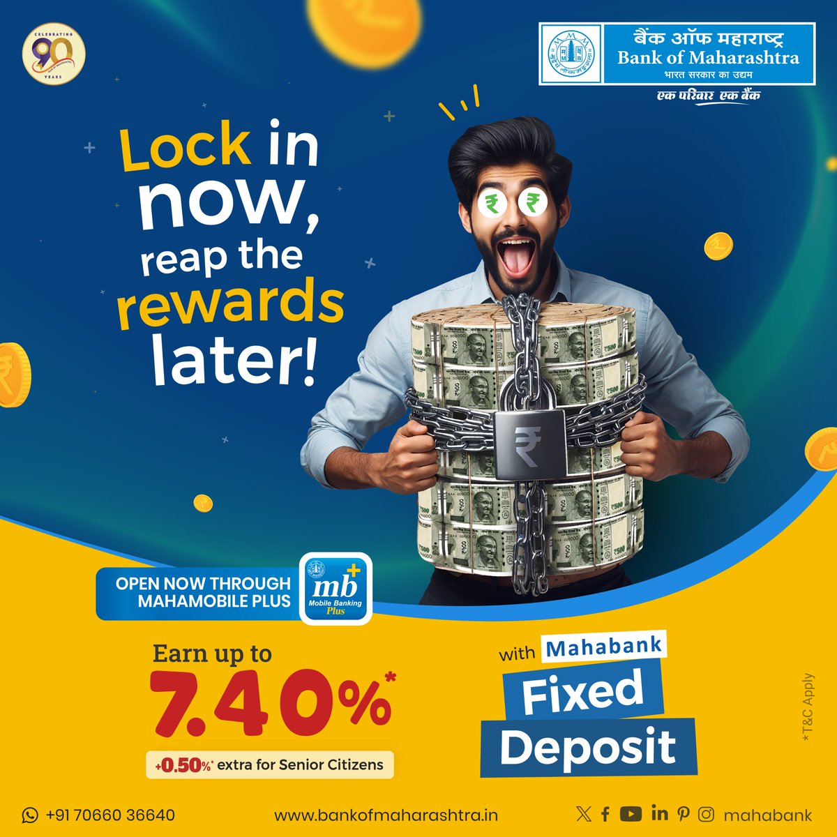 mahabank's tweet photo. Invest in your future with #Mahabank #FixedDeposit and earn up to 7.90% interest! It's the chance to secure higher returns while ensuring your savings are safe and sound. Open yours today through #MahamobilePlus!

#BoMTurns90 #TermDeposits #SavingsKaShubharambh #EarnBigwithBoM https://t.co/KzrB68diyN