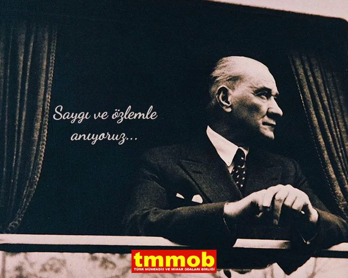 TMMOB1954's tweet photo. MUSTAFA KEMAL ATATÜRK'Ü SAYGI VE ÖZLEMLE ANIYORUZ
Bağımsızlığımızın mimarı ve Cumhuriyetimizin kurucusu Mustafa Kemal Atatürk'ü aramızdan ayrılışının 86. yıldönümünde saygı ve özlemle anıyoruz.

TMMOB Yönetim Kurulu https://t.co/QYLyfPJ6Na