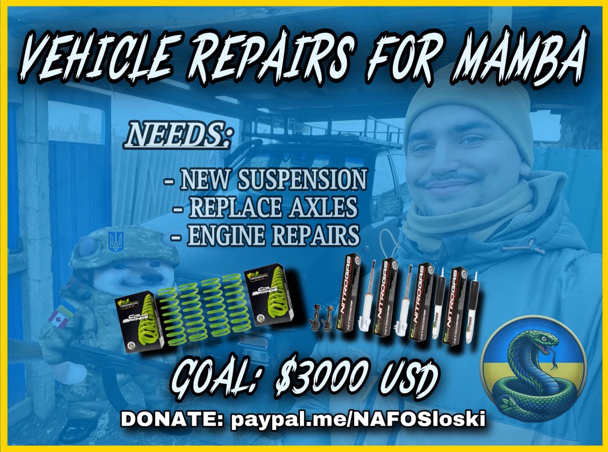 John Sloski (@nafo_sloski) on Twitter photo ‼️Our good friend and hero <a href="/BlackMambaUA/">🐍✙ Mamba✙🐍</a> 🐍🪖 needs help for urgently needed vehicle repairs!🛠️🚙🛠️
COLLECTED: $60
GOAL: $3000 USD
D🛠️NATE: 🅿️🅿️: paypal.me/NAFOSloski
New suspension, axles & engine repairs are needed to make sure he and his team stay on the road to victory! ‼️Our good friend and hero <a href="/BlackMambaUA/">🐍✙ Mamba✙🐍</a> 🐍🪖 needs help for urgently needed vehicle repairs!🛠️🚙🛠️
COLLECTED: $60
GOAL: $3000 USD
D🛠️NATE: 🅿️🅿️: paypal.me/NAFOSloski
New suspension, axles & engine repairs are needed to make sure he and his team stay on the road to victory!