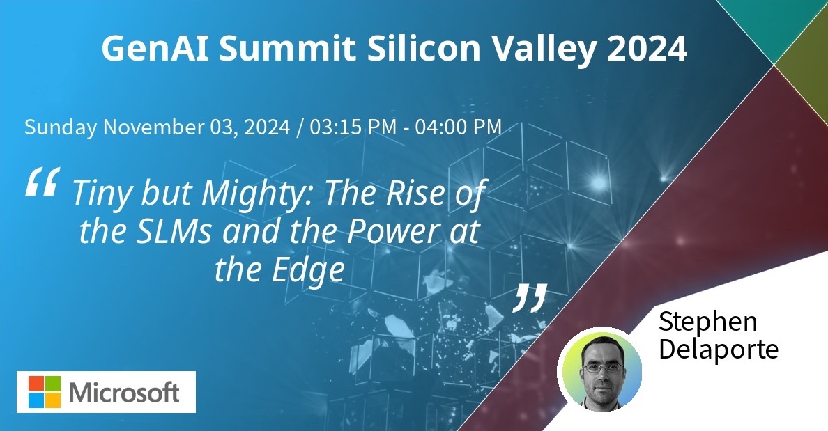 SteveDelaporte's tweet photo. Honored to be speaking on a panel about Edge AI for the Microsoft sponsored GenAI Summit in Silicon Valley tomorrow at the Santa Clara Convention Center! Please check out our session at 3:15 pm on the main stage. https://t.co/GuMsHZx6LT #GenAI #AI #SLM #EdgeAI #Microsoft https://t.co/rDyESJHl61