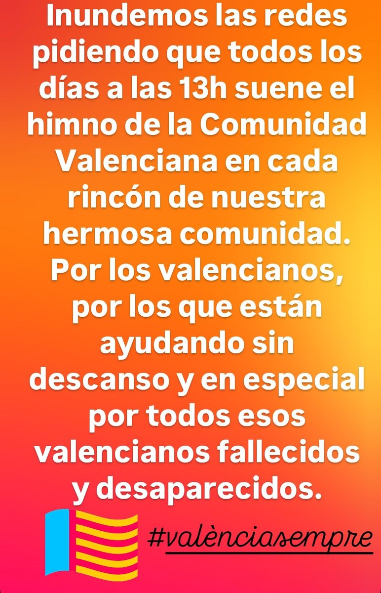 RinconHomer's tweet photo. Inundemos las redes pidiendo que todos los días a las 13h suene el himno de la Comunidad Valenciana en cada rincón de nuestra hermosa comunidad.Por los valencianos, por los que están ayudando sin descanso y en especial por todos esos valencianos fallecidos y desaparecidos. https://t.co/wvkDMMTRSc
