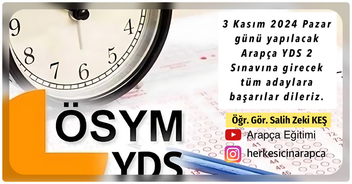 salihzekikes's tweet photo. 3 Kasım 2024 Pazar günü yapılacak Arapça YDS 2 Sınavına girecek tüm adaylara başarılar dileriz. 

Öğr. Gör. Salih Zeki KEŞ

#yds #ösym #arapçayds #yds2 #arapçayds2 #ydsarapça https://t.co/s7ivznaTVy
