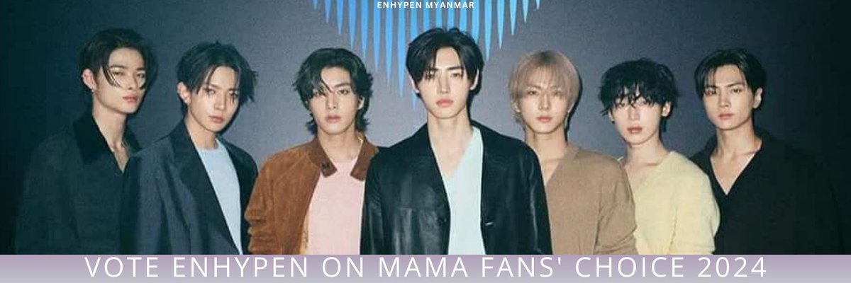 I vote for #enhypen on #2024MAMAVOTE