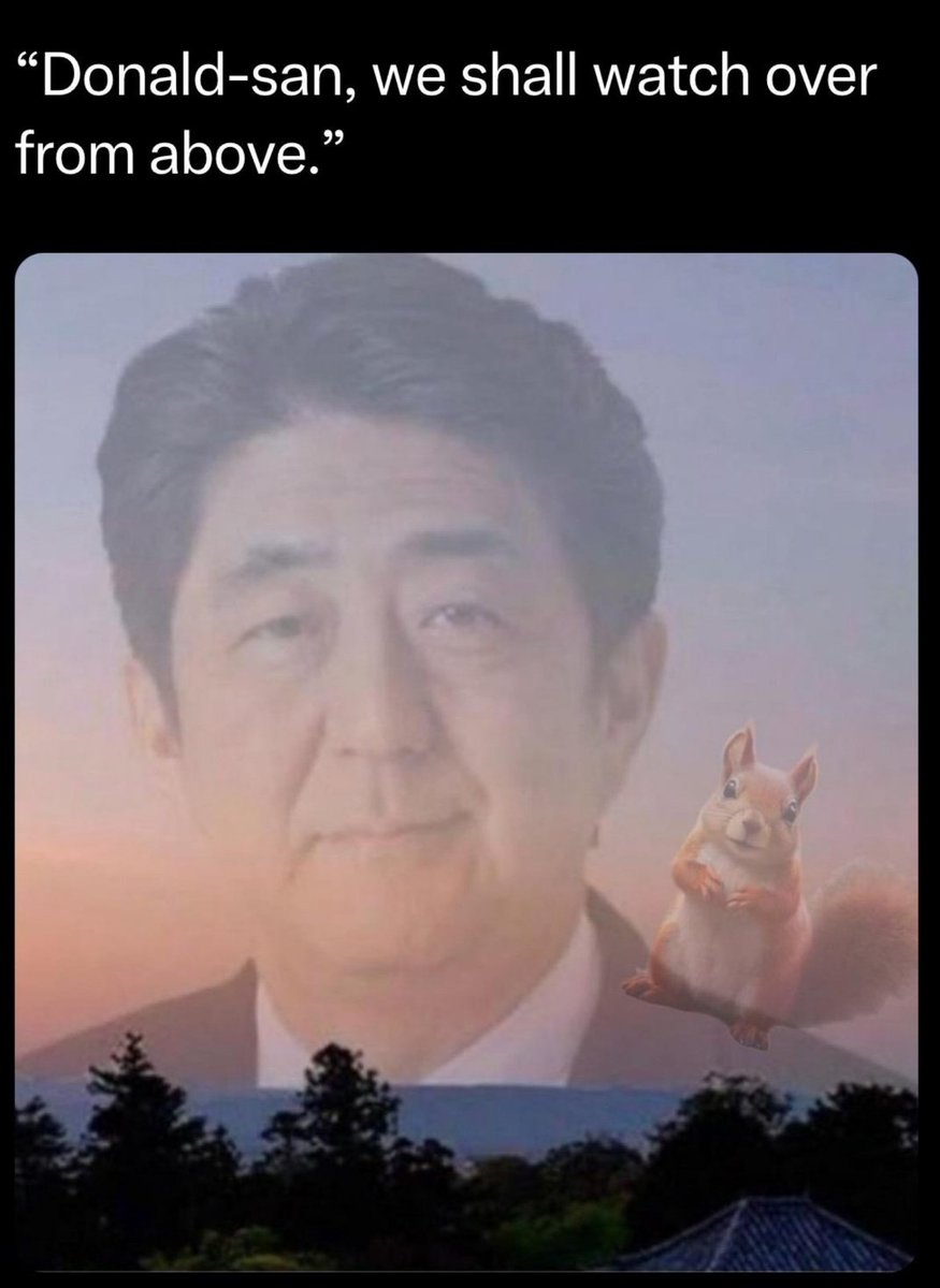Shinzo Abe and Peanut the squirrel will lead Trump to victory