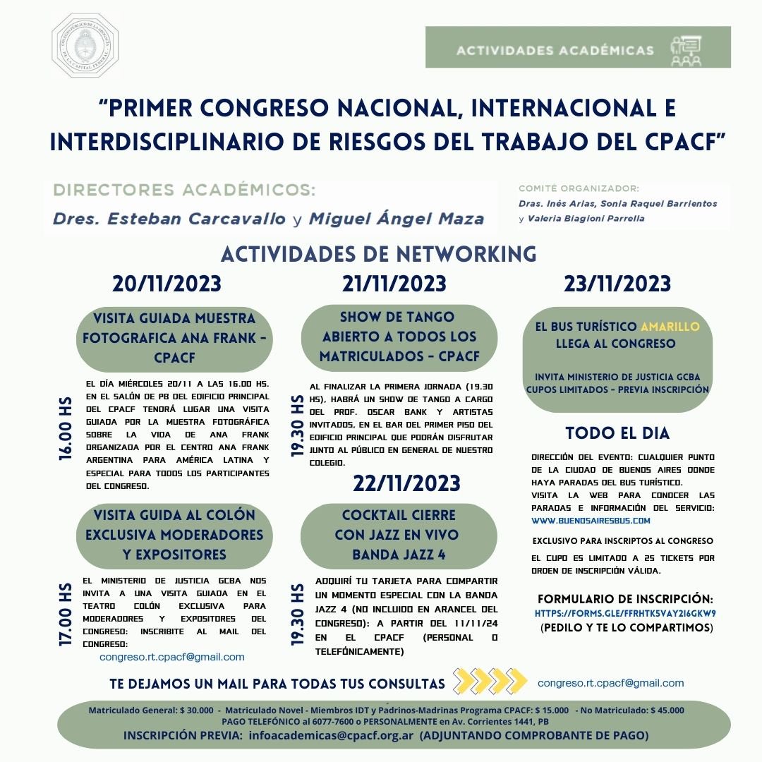 “PRIMER CONGRESO NACIONAL, INTERNACIONAL E INTERDISCIPLINARIO DE RIESGOS DEL TRABAJO”, organizado por el COLEGIO PÚBLICO DE LA ABOGACÍA DE CAPITAL FEDERAL. No te lo pierdas!
📍 Lugar: Salón Auditorio CPACF, Corrientes 1441, piso 1°, CABA
📅 Fechas: Jueves 21 y Viernes 22 de