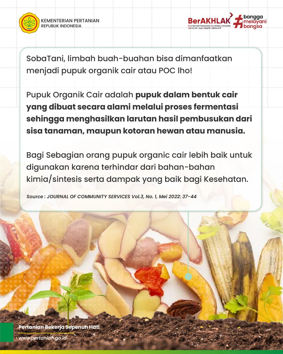 kementan's tweet photo. 1. SobaTani, tak hanya daging buah yang kaya berbagai nutrisi bagi kesehatan, ternyata limbah dari sisa buah mulai dari kulit dan lainnya dapat juga bermanfaat sebagai pupuk organik loh!

Limbak organik dapat dimanfaatkan menjadi pupuk organik cair atau POC. https://t.co/ZFepGx6OpO
