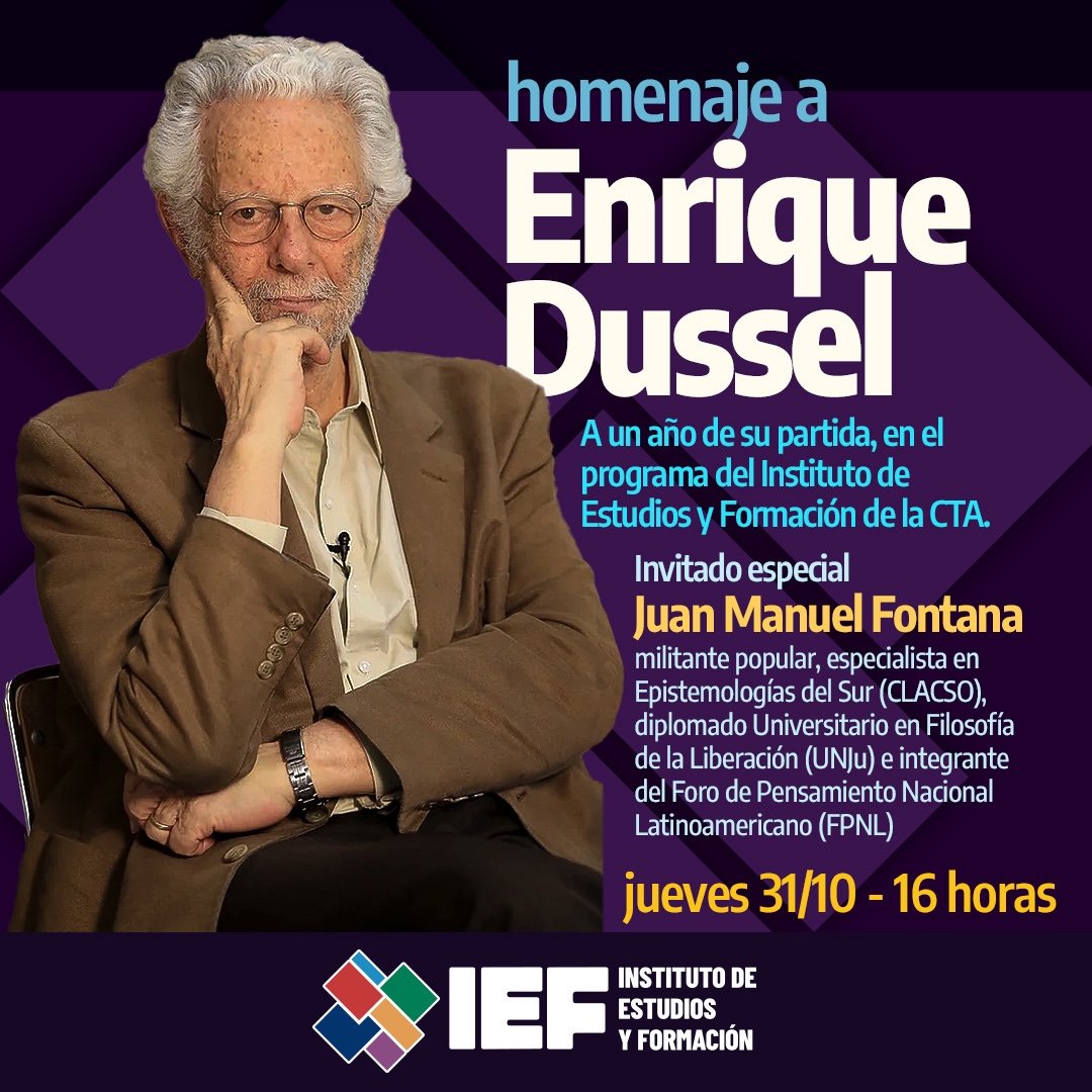 iefctaa's tweet photo. IEF - Programa 4 - Homenaje a Enrique Dussel https://t.co/eetT71b4IF via @YouTube 
Idearios desde el Sur y entrevista al prof. de filosofía UNLP Juan Manuel Fontana https://t.co/42H7Y3VO9V