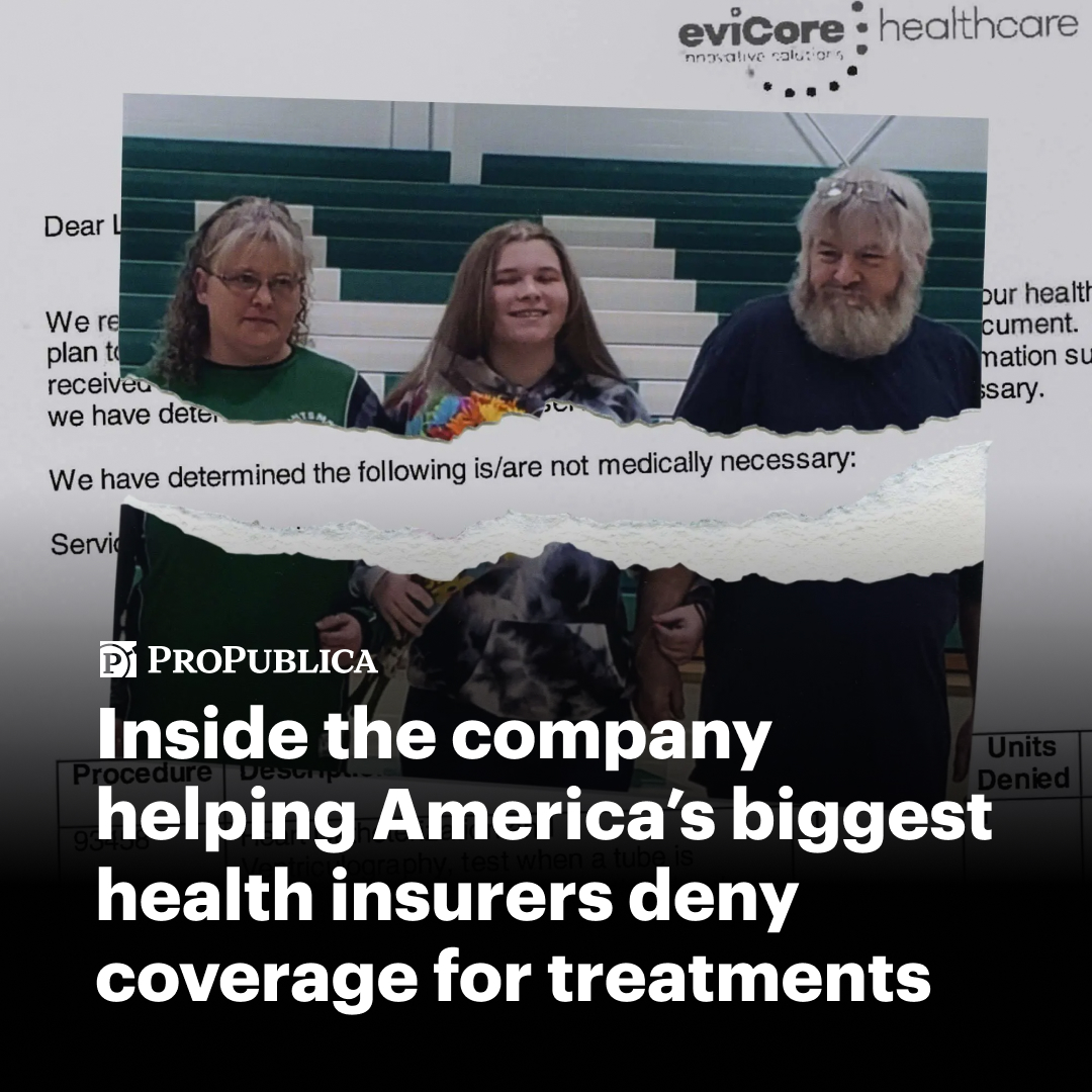 When companies like Aetna or UnitedHealthcare want to rein in costs, they turn to EviCore, whose business model depends on turning down payments for care recommended by doctors for their patients.
propublica.org/article/evicor…